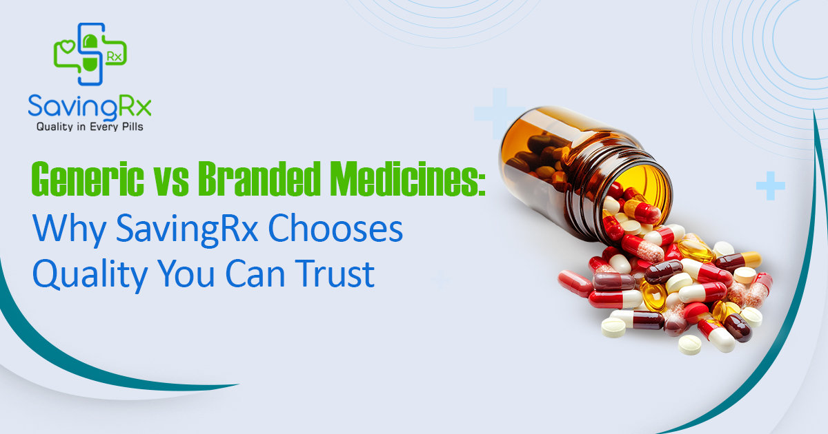 Generic vs Branded Medicines | SavingRx Chennai