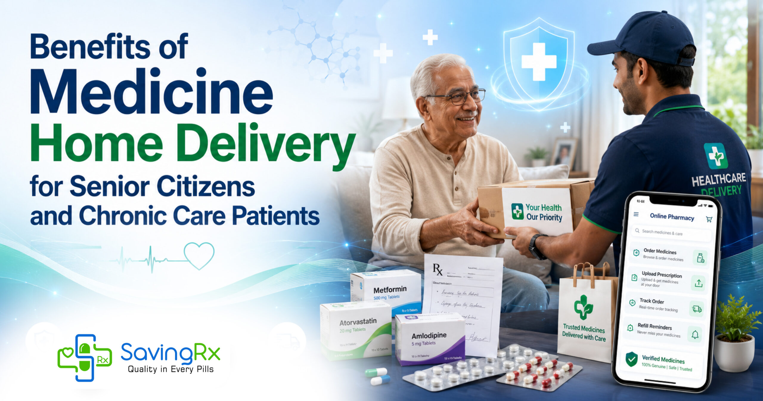 Benefits of Medicine Home Delivery for Senior Citizens and Chronic Care Patients